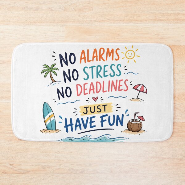 Item preview, No Alarms No Stress No Deadlines Just Have Fun designed and sold by Elamraoui98.