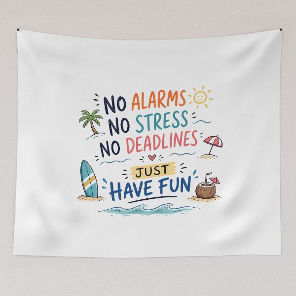 Item preview, No Alarms No Stress No Deadlines Just Have Fun designed and sold by Elamraoui98.