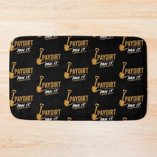 Item preview, PAYDIRT.APPAREL  PAN IT New cutting Edge Apparel for outdoor adventure seekers to gold miners prospectors or simple fans  designed and sold by PAYDIRT.APPAREL.
