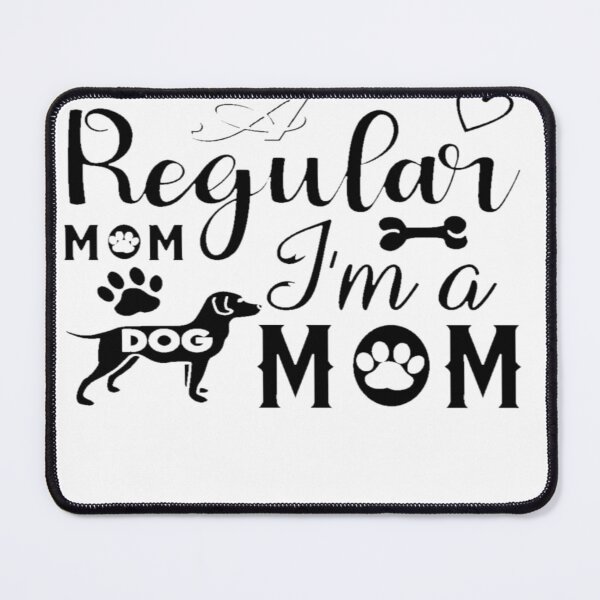 Item preview, i'm not a regular mom i'm a dog mom Classic T-Shirt designed and sold by Aru Pxle.
