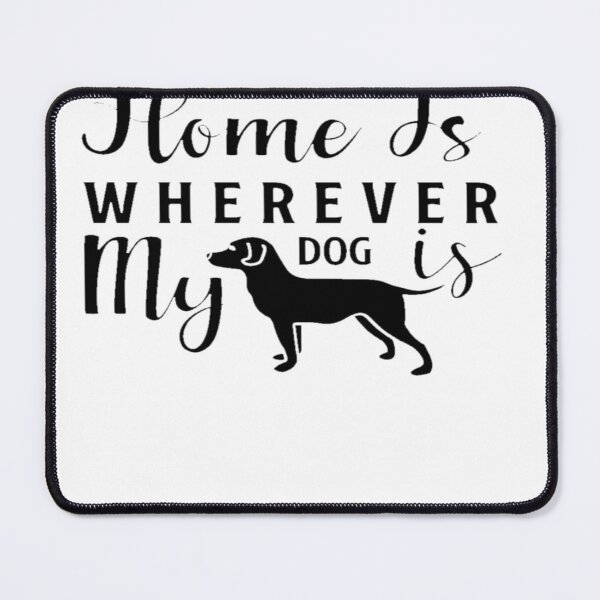 Item preview, home is wherever my dog Essential T-Shirt designed and sold by Badriiiii.