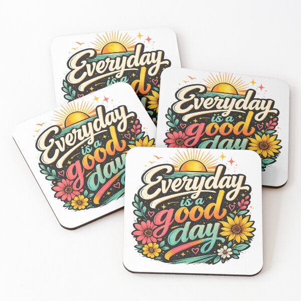 Item preview, Everyday is a good day designed and sold by Fiscal40.