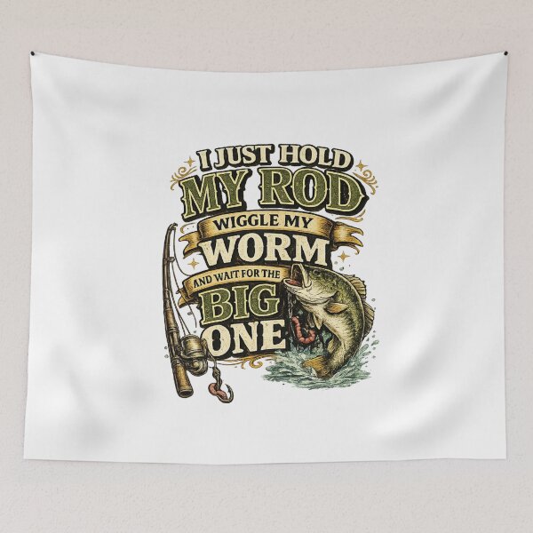 Item preview, I Just Hold My Rod Wiggle My Worm and Wait for the Big One Funny Fishing Design | Vintage Bass Fishing Humor designed and sold by SoulThread Studio.