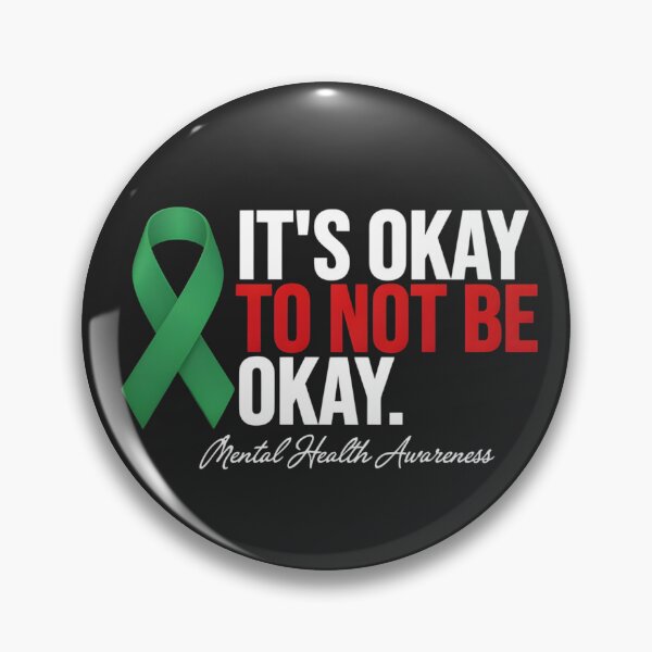 Item preview, It's Okay to Not Be Okay Awareness  designed and sold by dragonbol023.