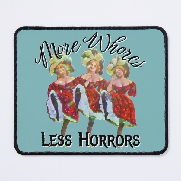 Item preview, More Whores, Less Horrors designed and sold by TheBloomingCat.