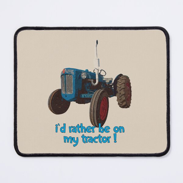 Item preview, Tractor funny quote designed and sold by SEADOGPRINTS.