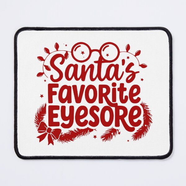Item preview, Santa’s Favorite Eyesore designed and sold by theartfulaspie.