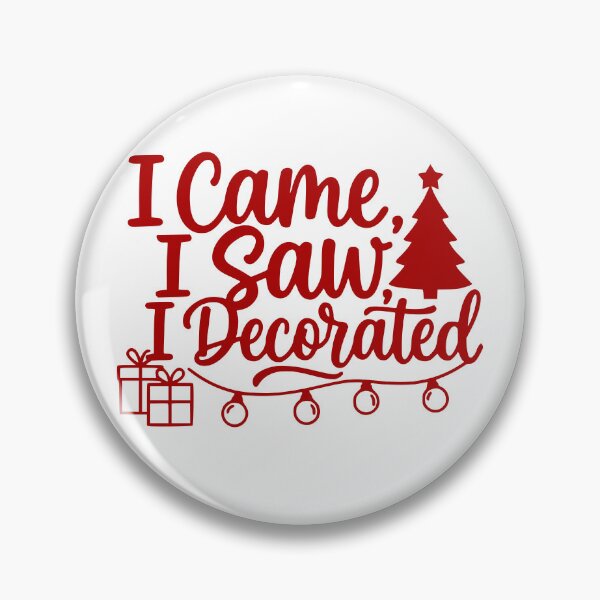 Item preview, I Came, I Saw, I Decorated designed and sold by theartfulaspie.