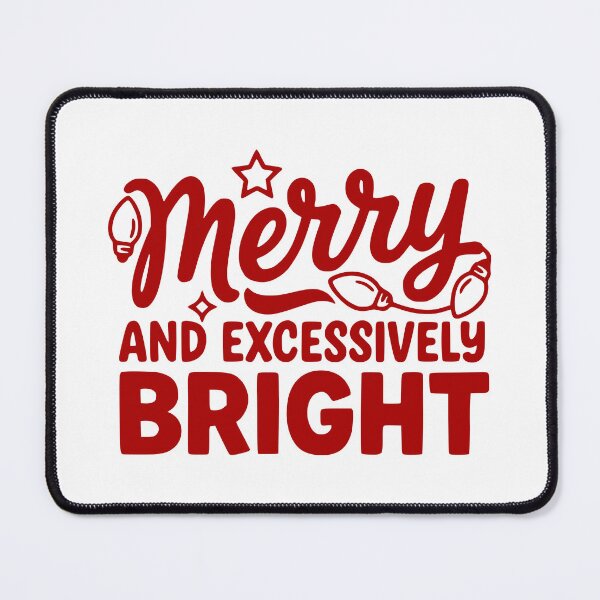 Item preview, Merry And Excessively Bright designed and sold by theartfulaspie.