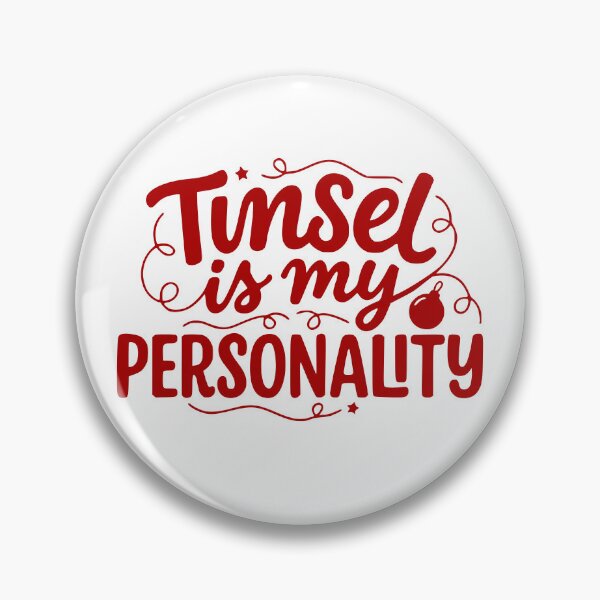 Item preview, Tinsel Is My Personality designed and sold by theartfulaspie.