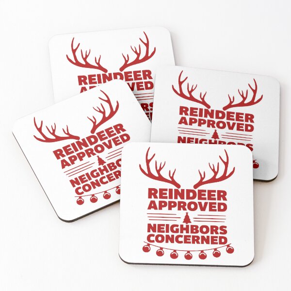 Item preview, Reindeer Approved, Neighbors Concerned designed and sold by theartfulaspie.