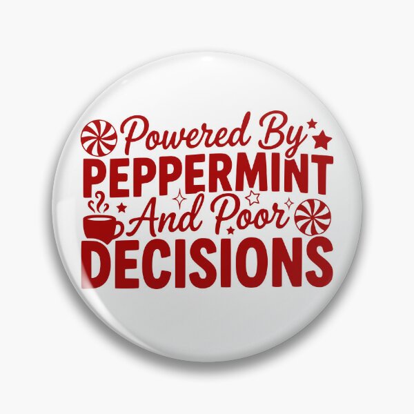 Item preview, Powered By Peppermint And Poor Decisions designed and sold by theartfulaspie.