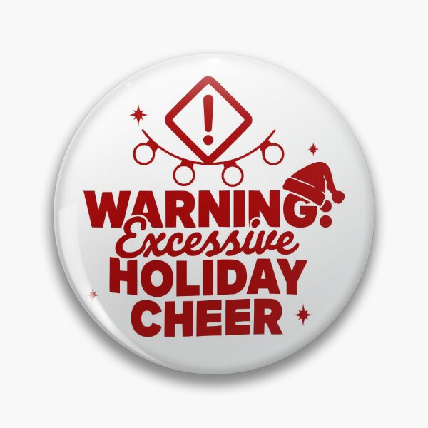 Item preview, Warning: Excessive Holiday Cheer designed and sold by theartfulaspie.
