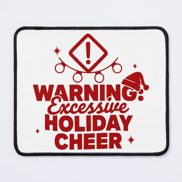 Item preview, Warning: Excessive Holiday Cheer designed and sold by theartfulaspie.