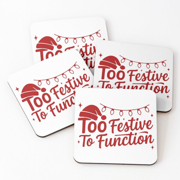 Item preview, Too Festive To Function designed and sold by theartfulaspie.