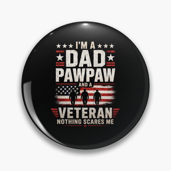 Item preview, Im a Dad Pawpaw and a Veteran Nothing Scares Me Patriotic Quote designed and sold by Osstaramilua.