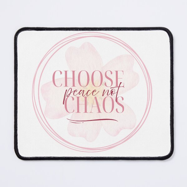 Item preview, Choose Peace Not Chaos Floral designed and sold by Renew Inspiration.