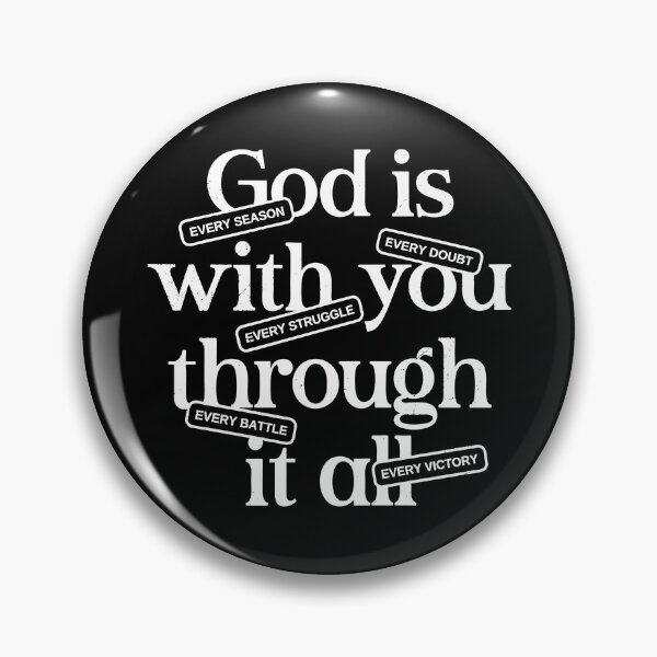 Item preview, God Is With You Through It All designed and sold by yobochart.