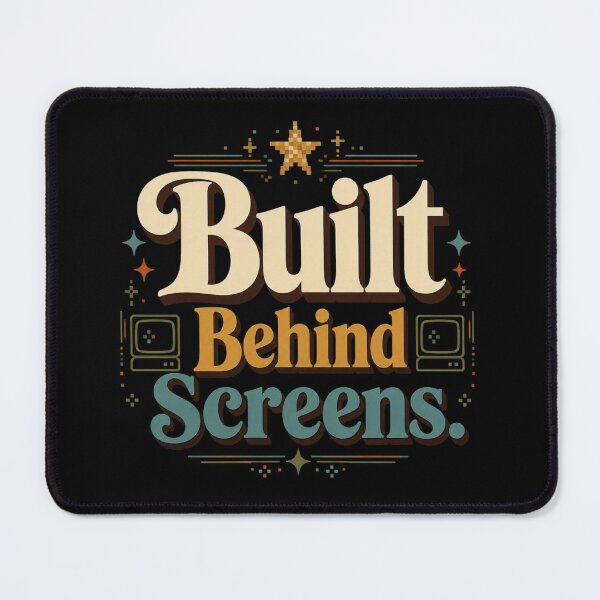 Item preview, Built Behind Screens. | Retro Digital Creator Typography Design designed and sold by Irene Catchmind.