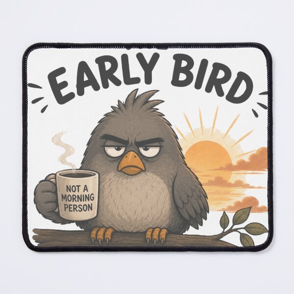 Item preview, The Early Bird | Not a Morning Person Funny Bird designed and sold by BabiesNanimals.