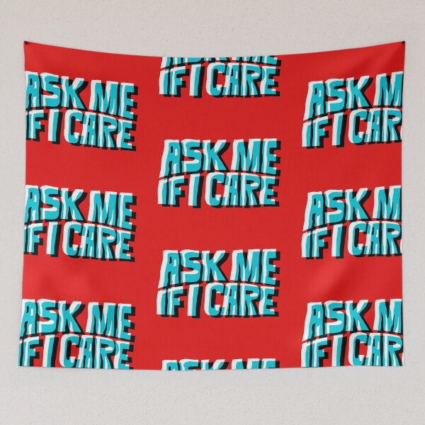 Item preview, Ask Me If I Care designed and sold by grrrenadine.