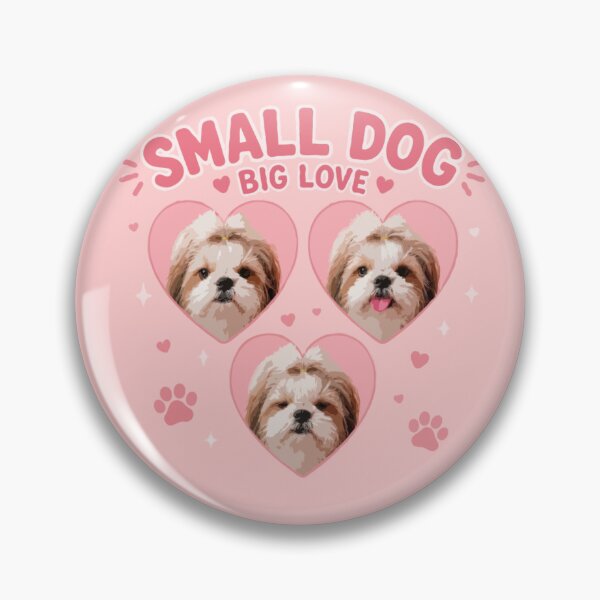 Item preview, Small Dog, Big Love – Shih Tzu Hearts designed and sold by PawsAndPallette .