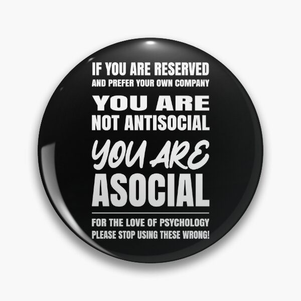 Item preview, You Are Not Antisocial, You Are Asocial - Psychology Word Nerd - white designed and sold by Myriel-Myriel.