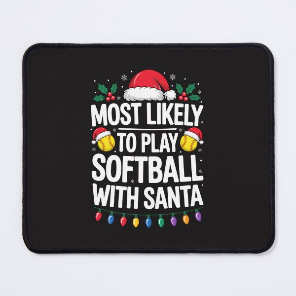 Item preview, Most Likely To Play Softball With Santa Funny Christmas Softball designed and sold by kiralynstration.