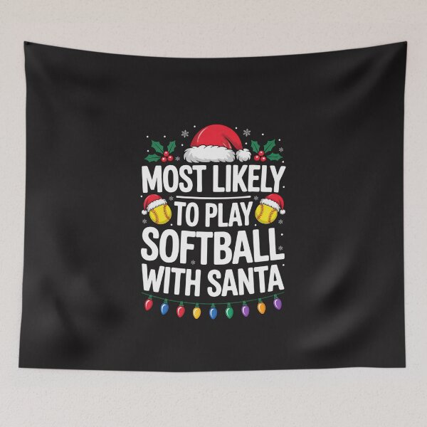 Item preview, Most Likely To Play Softball With Santa Funny Christmas Softball designed and sold by kiralynstration.