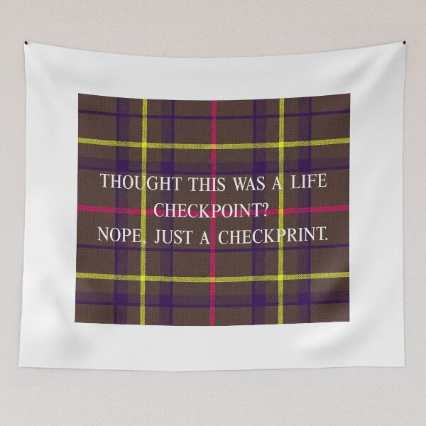 Item preview, Life Checkpoint / Check Print - Vintage Tartan Plaid Quote designed and sold by lifrary365.