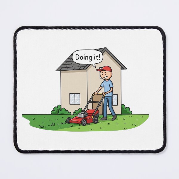 Item preview, Doing it! mowing designed and sold by Chris and Zoe's art shop.