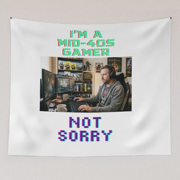 Item preview, Copy of I'm a mid-40s gamer. not sorry designed and sold by Goode-sense2025.