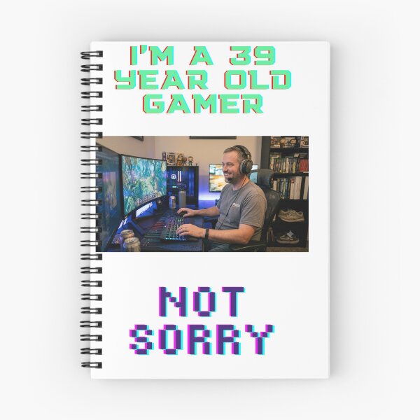 Item preview, I'm a 39 year old gamer. not sorry designed and sold by Goode-sense2025.