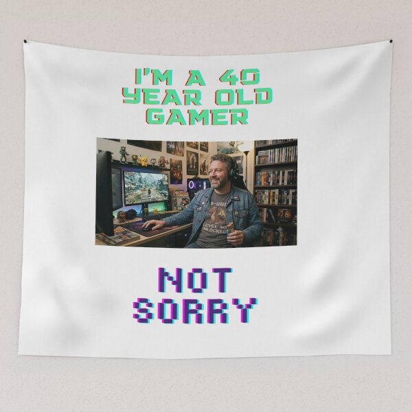 Item preview, I'm a 40 year old gamer. not sorry designed and sold by Goode-sense2025.