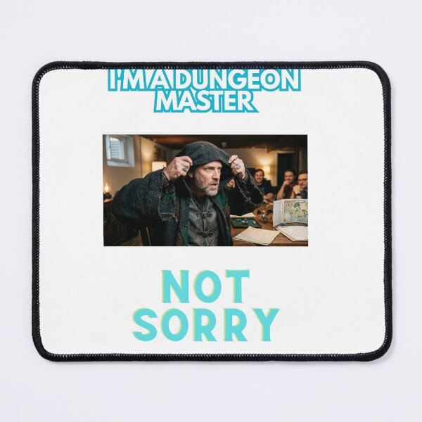 Item preview, I'm a dungeon master. not sorry designed and sold by Goode-sense2025.