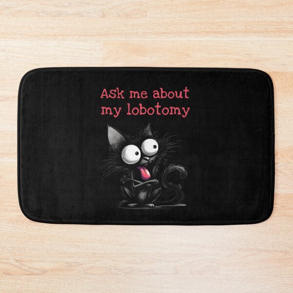 Item preview, Ask Me About My Lobotomy Funny Sarcastic Mental Health Gift designed and sold by Say It With Ink.