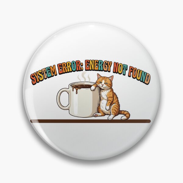 Item preview, System Error Energy Not Found Tired Cat Coffee Funny Retro designed and sold by DreamyBrushArt.