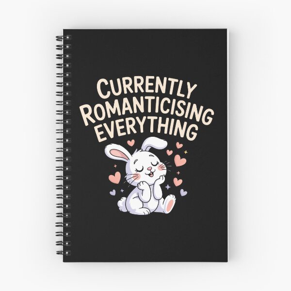 Item preview, Currently Romanticising Everything Funny Cute Bunny Gift designed and sold by Say It With Ink.