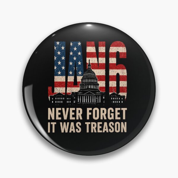 Item preview, January 6th Never Forget, It Was Treason designed and sold by sawczy-shop.
