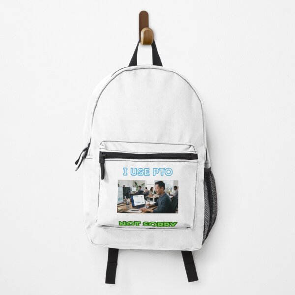 Item preview, I use PTO. NOT sorry. designed and sold by Goode-sense2025.