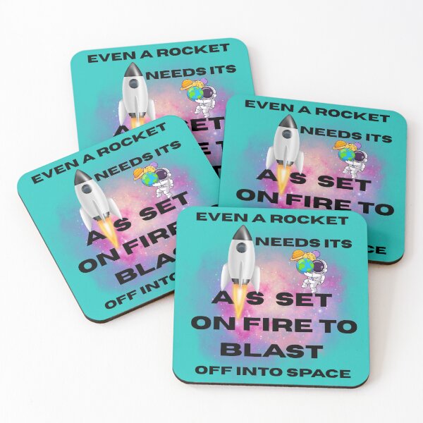Item preview, Even A Rocket Needs Its A.s Set On Fire To Blast Off Into Space-Funny Motivational Space Quote designed and sold by MarthaPlace.