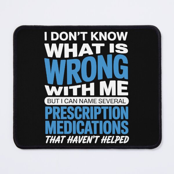 Item preview, I Don't Know Whats Wrong With Me Funny Sarcastic Gift designed and sold by Say It With Ink.