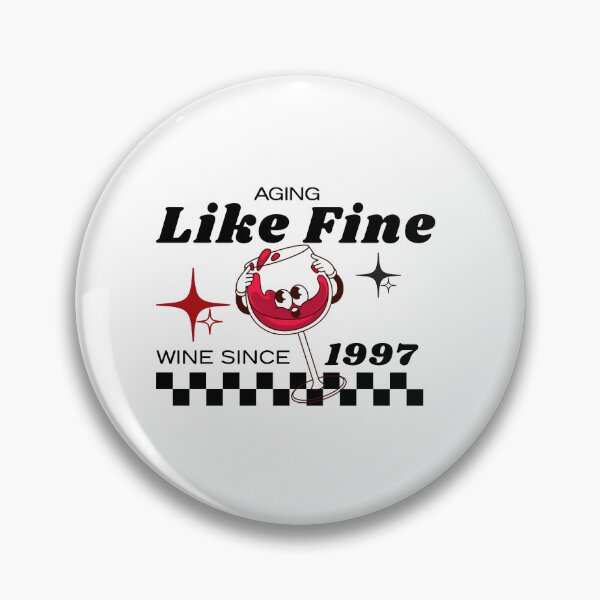 Item preview, Aging Like Fine Wine Since 1997 | Funny Wine Lover Birthday Gift designed and sold by luckyhue.