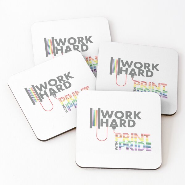 Item preview, Work Hard - Print with Pride | Engineering & Maker Humour designed and sold by cperrydesign.