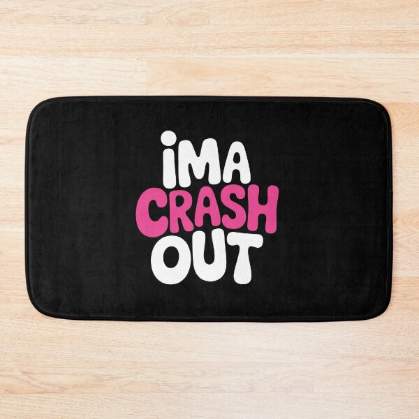 Item preview, Ima Crash Out Funny Sarcastic Stressed Out Gift designed and sold by Say It With Ink.