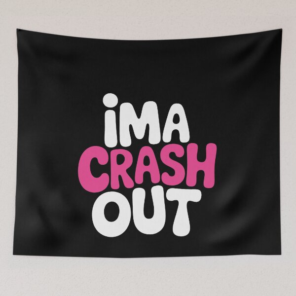 Item preview, Ima Crash Out Funny Sarcastic Stressed Out Gift designed and sold by Say It With Ink.