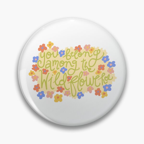 Item preview, You Belong Among the Wildflowers designed and sold by whimsicallyanxious.