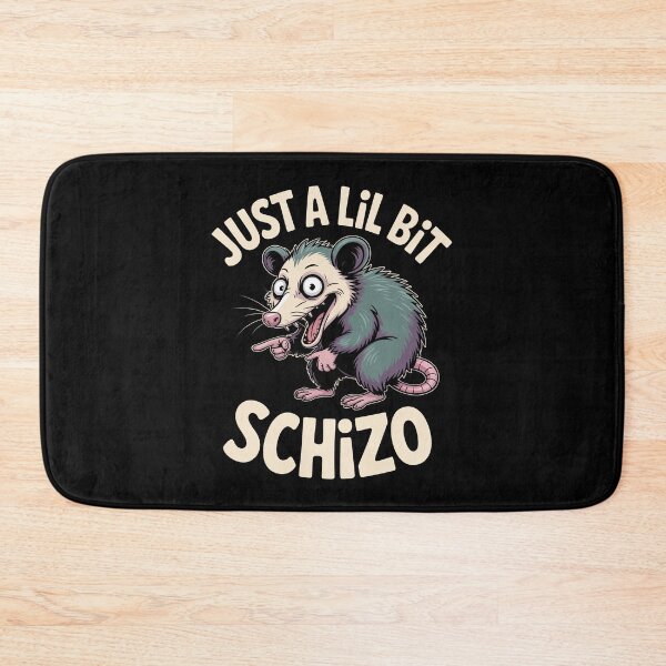 Item preview, Just a Lil Bit Schizo Funny Sarcastic Opossum Gift designed and sold by Say It With Ink.
