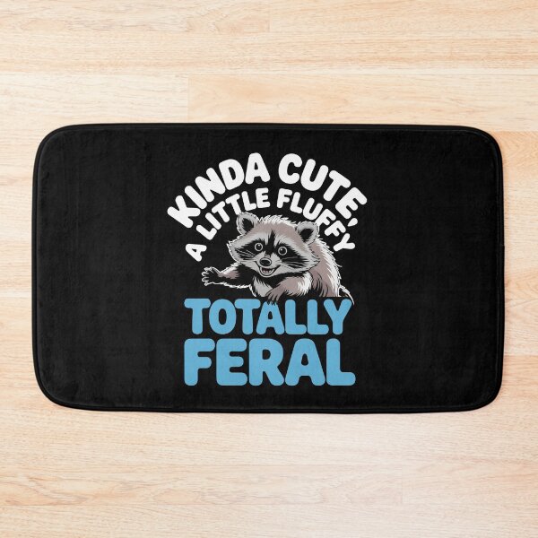 Item preview, Kinda Cute a Little Fluffy Totally Feral Funny Raccoon Gift designed and sold by Say It With Ink.