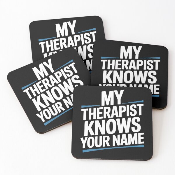 Item preview, My Therapist Knows Your Name Funny Sarcastic Gift designed and sold by Say It With Ink.